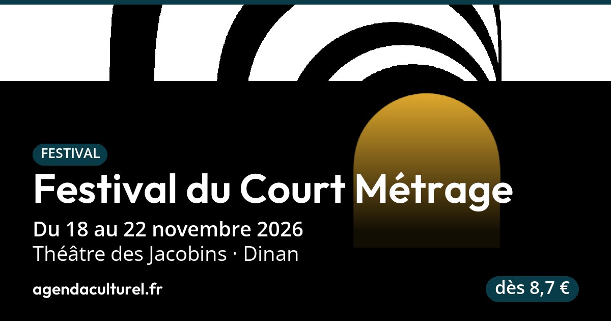 Festival du Court Métrage 2026 à Dinan, 9e éd.