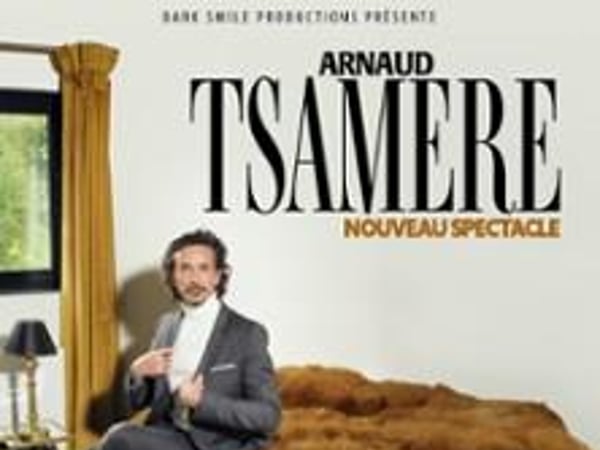 Arnaud Tsamère, Nouveau spectacle