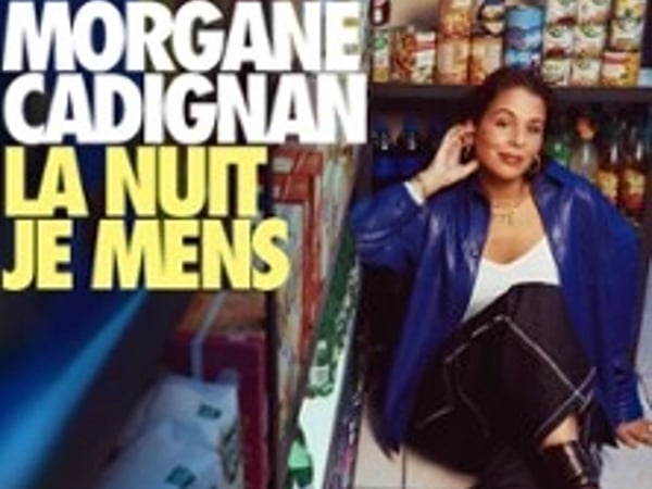 Morgane Cadignan, La nuit je mens
