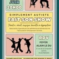 Simplement Autiste Fait Son Show