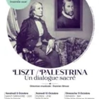 Liszt et Palestrina, un dialogue sacré et Ensemble Vocal A Vous Sans Autre
