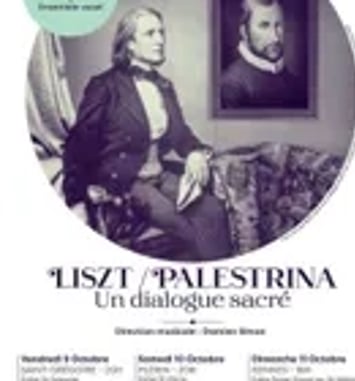 Liszt et Palestrina, un dialogue sacré et Ensemble Vocal A Vous Sans Autre