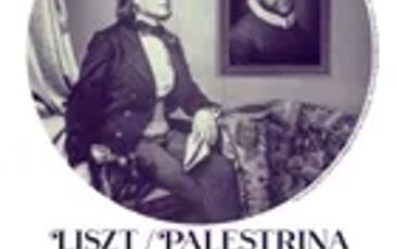Liszt et Palestrina, un dialogue sacré et Ensemble Vocal A Vous Sans Autre