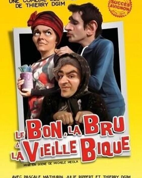 Le bon, la Brue et la vieille bique