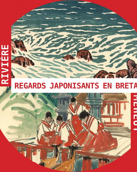 Exposition - “Henri Rivière - Mathurin Méheut : Regards japonisants en Bretagne"