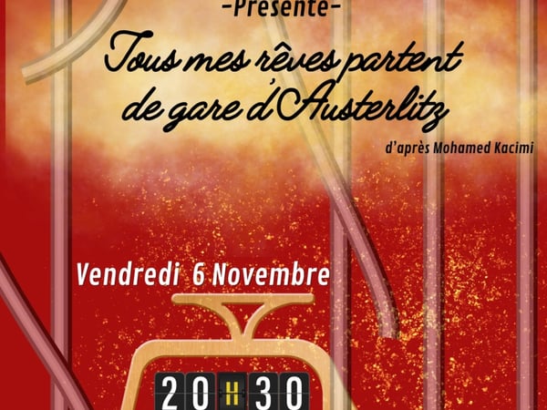 Tous mes rêves partent de gare d'Austerlitz
